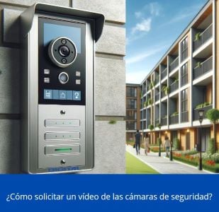 Como solicitar el video de las camaras de seguridad