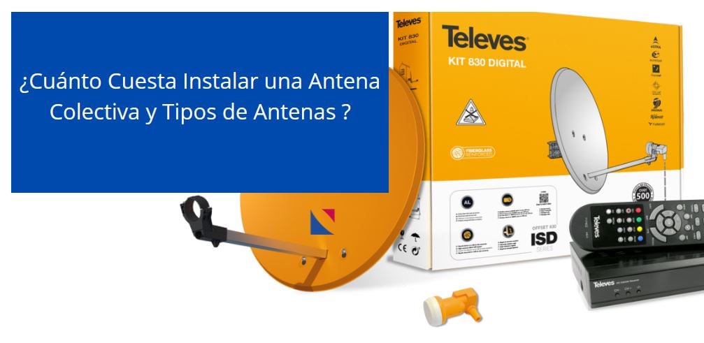 Precio de antena colectiva comunitaria TDT