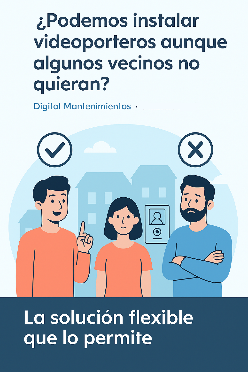 Se puede instalar un videoportero sin unanimidad en la comunidad