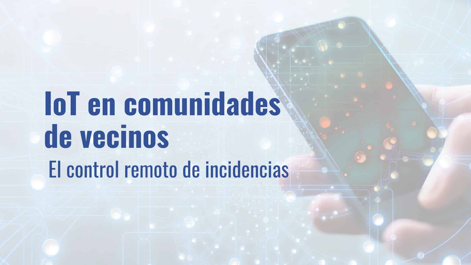 iot comunidades vecinos